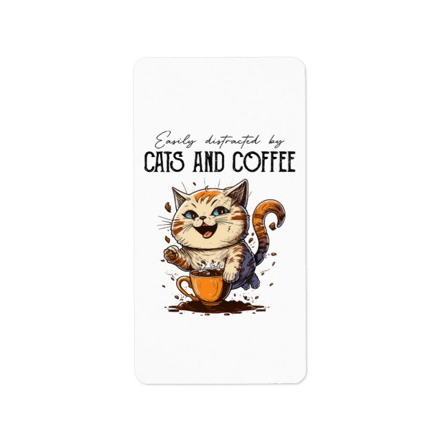 Easily Distracted By Cats And Coffee Cat Lovers Co Label (Front)
