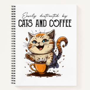 Easily Distracted By Cats And Coffee Cat Lovers Co Notebook