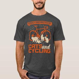 Easily Distracted By Cats And Cycling T-Shirt