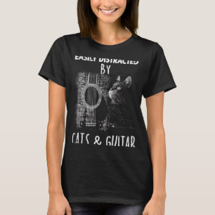 Easily Distracted by Cats and Guitar Six String Cl T-Shirt