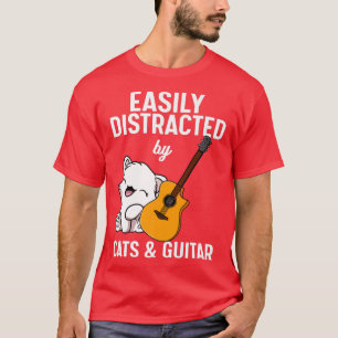 Easily Distracted By Cats And Guitars Guitarist Mu T-Shirt