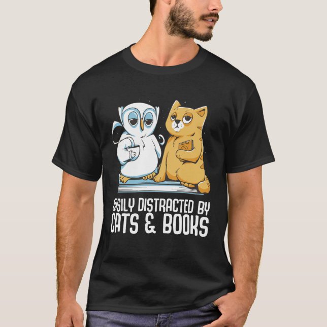 Easily distracted by cats books T-Shirt (Front)