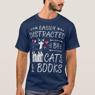 Easily Distracted by Cats Books Women Tee Birthday