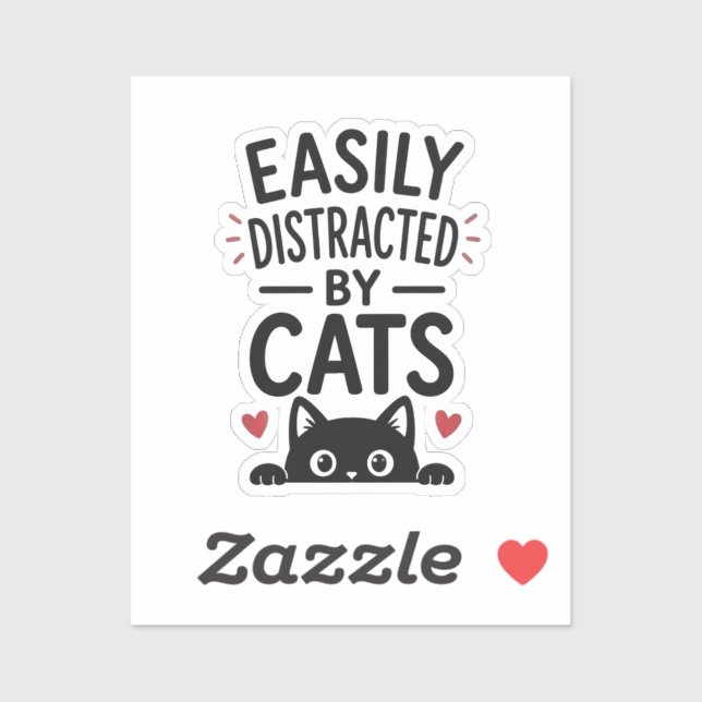 Easily Distracted By Cats Funny Cat Lover Quote (Sheet)