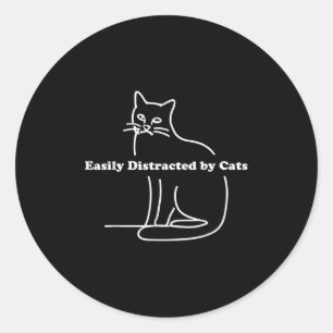 Easily Distracted By Cats Funny Classic Round Sticker