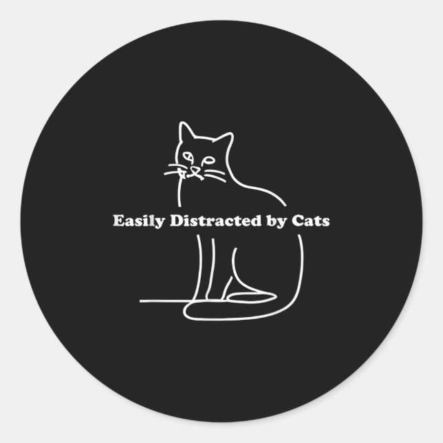 Easily Distracted By Cats Funny  Classic Round Sticker (Front)