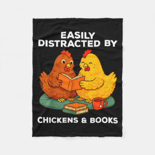 Easily distracted by chickens and books funny fleece blanket