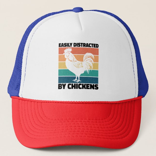 Easily Distracted By Chickens Cool Rooster Lovers Trucker Hat (Front)