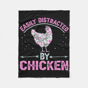 Easily Distracted By Chickens - Funny Chicken Whis Fleece Blanket