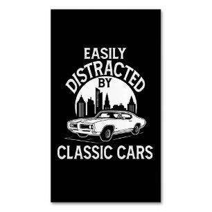 Easily Distracted By Classic Cars Funny Magnetic Business Card