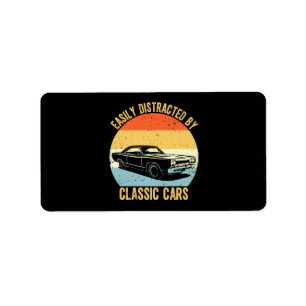 Easily Distracted By Classic Cars Label