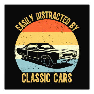 Easily Distracted By Classic Cars Photo Print