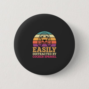 Easily Distracted By Cocker Spaniel Retro Dog 6 Cm Round Badge