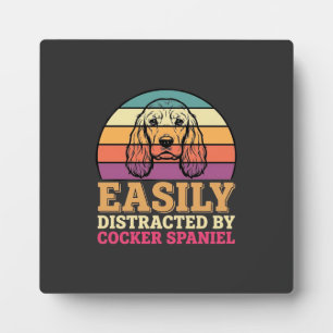 Easily Distracted By Cocker Spaniel Retro Dog Plaque