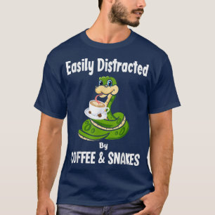 Easily Distracted By Coffee & Snakes Funny Snake H T-Shirt