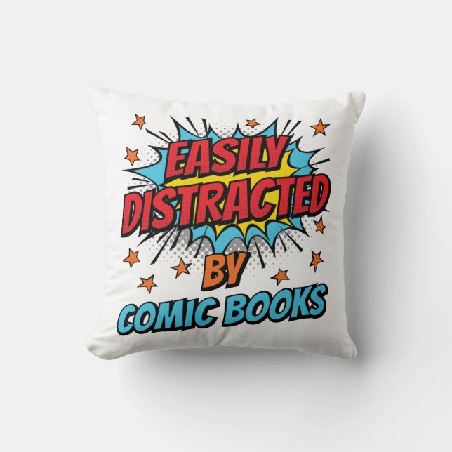 Easily Distracted by Comic Books Comics Lover Cushion (Front)