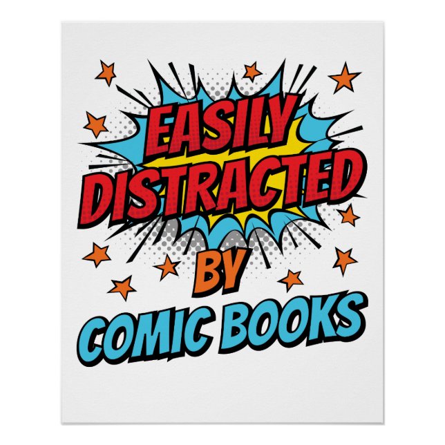 Easily Distracted by Comic Books Comics Lover Poster (Front)