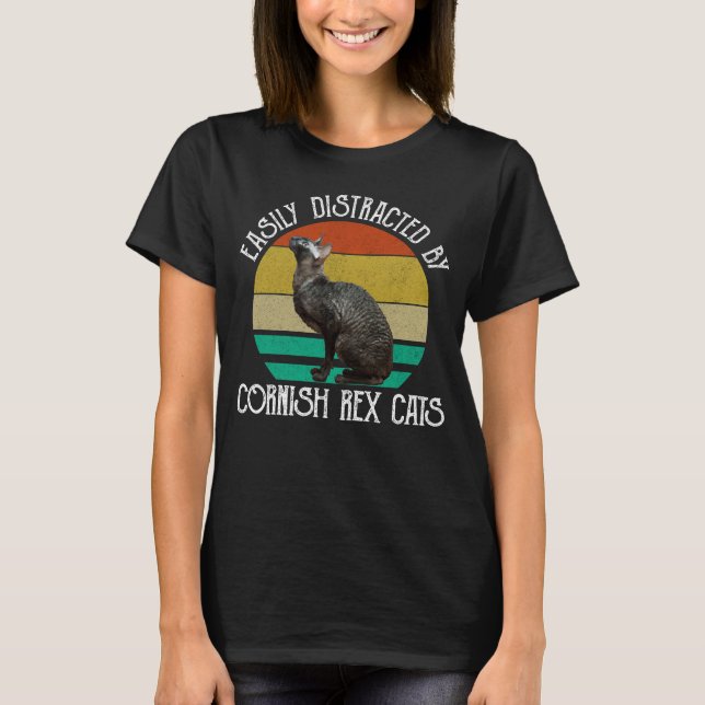 Easily Distracted By Cornish Rex Cats T-Shirt (Front)