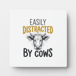 Easily Distracted By Cows Funny Cow Lover Shirt_1 Plaque