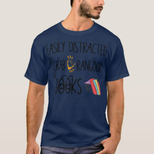 Easily Distracted By Crab Rangoon and Books Nerds  T-Shirt