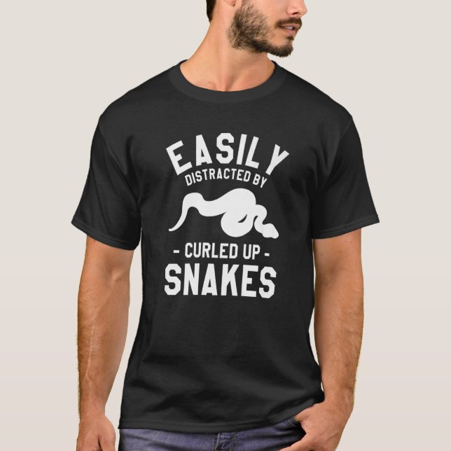 Easily Distracted By Curled Up Snakes Ball Python  T-Shirt (Front)