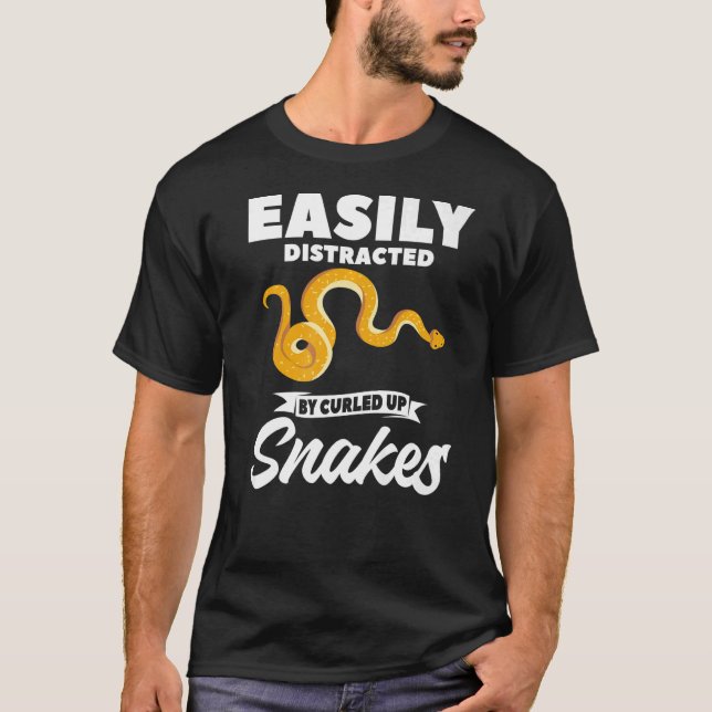 Easily Distracted By Curled Up Snakes Ball Python  T-Shirt (Front)
