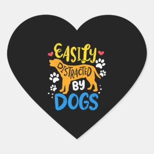 Easily distracted by dog heart sticker