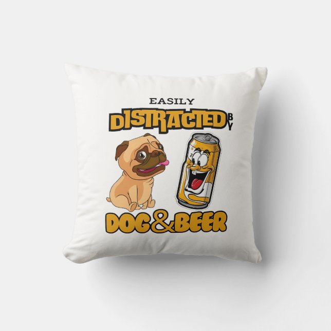 Easily Distracted by Dogs and Beer  Cushion (Front)
