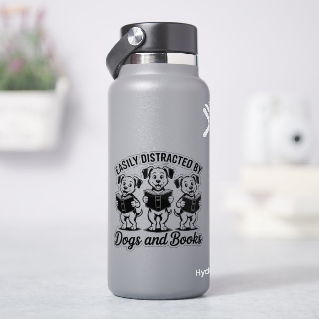 Easily Distracted by Dogs and Books  (HydroFlask)