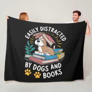 Easily Distracted by Dogs and Books Funny Pets Fleece Blanket