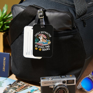 Easily Distracted by Dogs and Books Funny Pets Luggage Tag