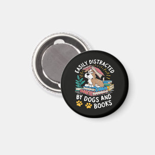 Easily Distracted by Dogs and Books Funny Pets Magnet