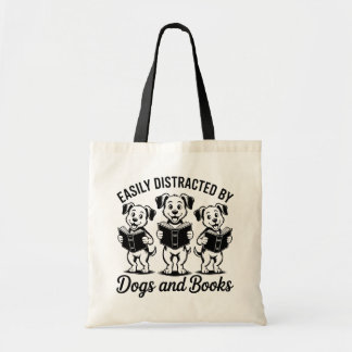 Easily Distracted by Dogs and Books  Tote Bag