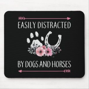Easily Distracted By Dogs And Horses  Mouse Pad