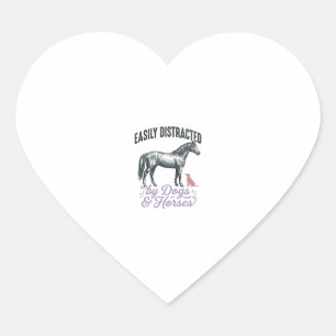 Easily Distracted by Dogs and Horses Shirt Design_ Heart Sticker