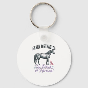 Easily Distracted by Dogs and Horses Shirt Design_ Key Ring