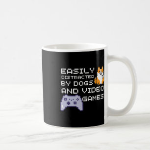 Easily Distracted By Dogs And Videos Game Gamer Sh Coffee Mug