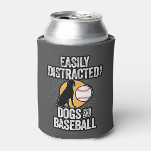 Easily Distracted by Dogs & Baseball Can Cooler