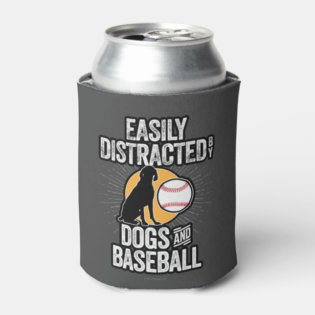 Easily Distracted by Dogs & Baseball Can Cooler (Can Front)