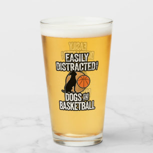 Easily Distracted by Dogs & Basketball Glass