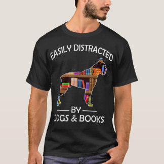 Easily Distracted By Dogs & Books Funny Boer Dog  T-Shirt
