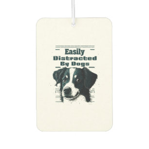 Easily Distracted By Dogs Car Air Freshener