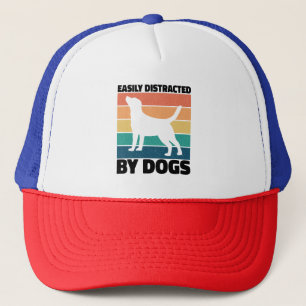 Easily Distracted By Dogs Dog Birthday Memes Funny Trucker Hat