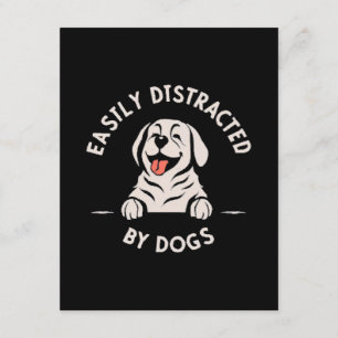 Easily distracted by dogs enclosure card