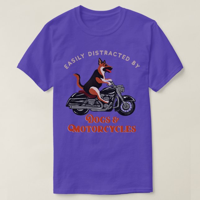 Easily Distracted By Dogs  Motorcycles  Motorcycle T-Shirt (Design Front)