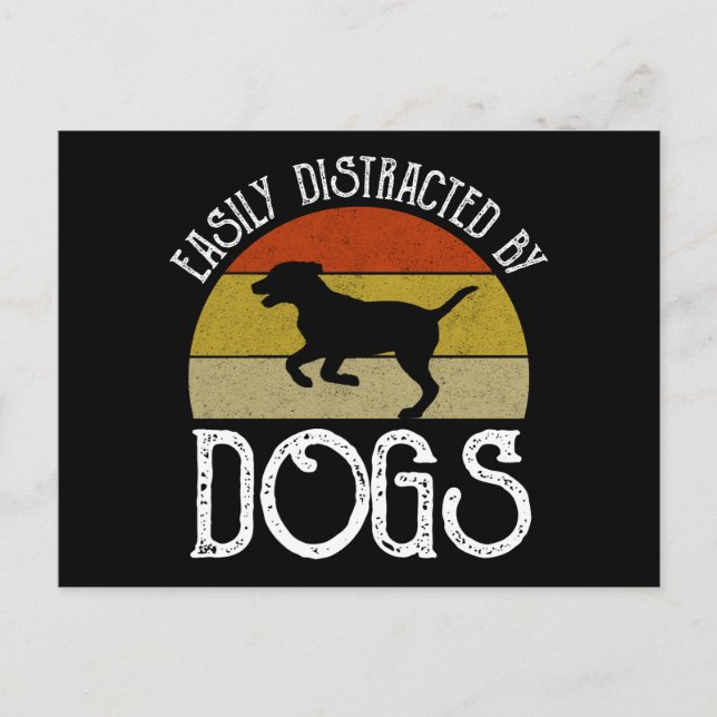 Easily Distracted By Dogs Postcard (Front)