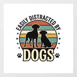 Easily Distracted by Dogs Vintage Silhouette Desig
