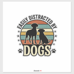 Easily Distracted by Dogs Vintage Silhouette Desig
