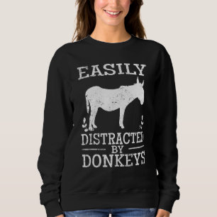 Easily Distracted By Donkeys Cute Quote Vintage Sweatshirt