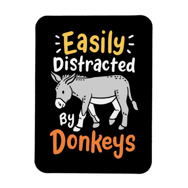 Easily Distracted By Donkeys Magnet (Vertical)